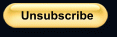 Unsubscribe  Unsubscribe